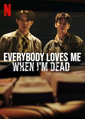 Everybody Loves Me When I’m Dead 2025 Hindi Dual Audio WEB-DL | Full Movie Everybody Loves Me When I’m Dead 2025 Hindi Dual Audio WEB-DL | Full Movie